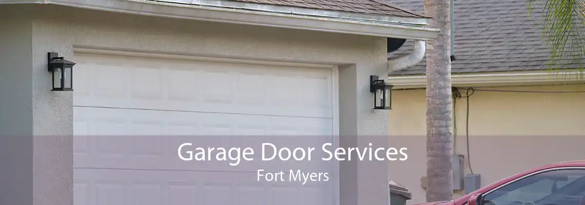 Garage Door Services Fort Myers